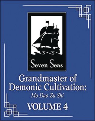 GRANDMASTER DEMONIC CULTIVATION MO DAO ZU SHI NOVEL VOL 04