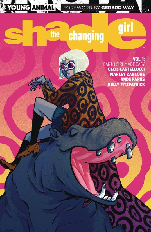 SHADE THE CHANGING GIRL TP VOL 01 EARTH GIRL MADE EASY (MR) SIGNED ED