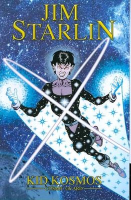 JIM STARLIN KID KOSMOS TP COSMIC GUARD
