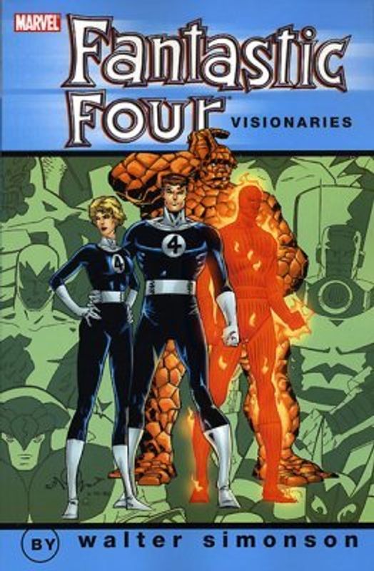 FANTASTIC FOUR VISIONARIES WALTER SIMONSON VOL 1 TP