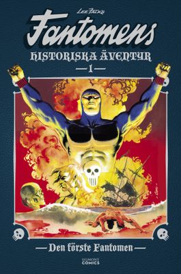 Fantomens historiska äventyr - Den förste Fantomen HC