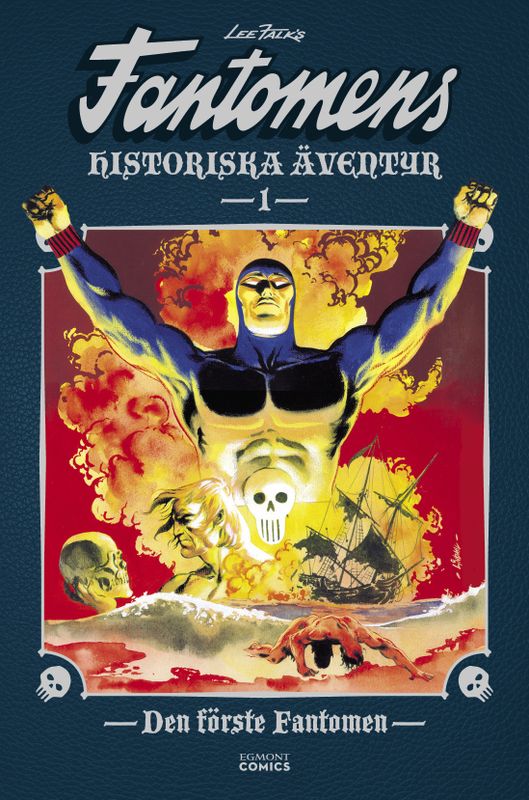 Fantomens historiska äventyr - Den förste Fantomen HC