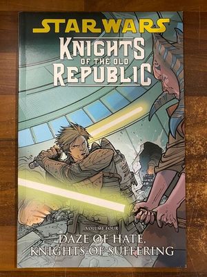 STAR WARS KNIGHTS OLD REPUBLIC TP VOL 04 DAZE OF HATE KNIGHTS OF SUFFERING