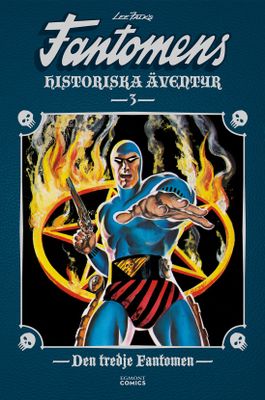 Fantomens historiska äventyr - Den tredje Fantomen HC