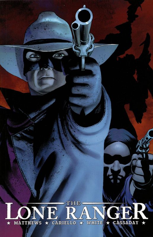 LONE RANGER TP VOL 01 NOW & FOREVER PX ED