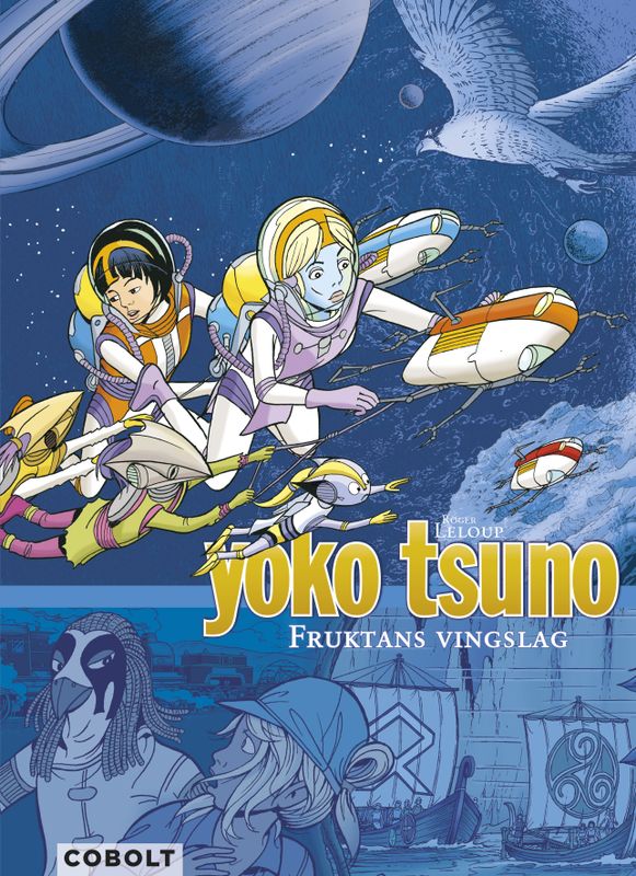 Yoko Tsuno 10 - Fruktans vingslag HC