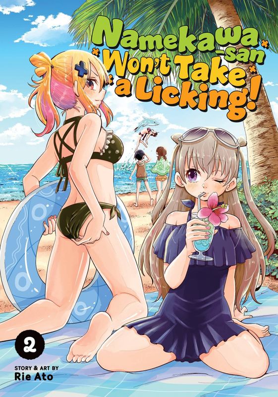 NAMEKAWA SAN WONT TAKE A LICKING GN VOL 02