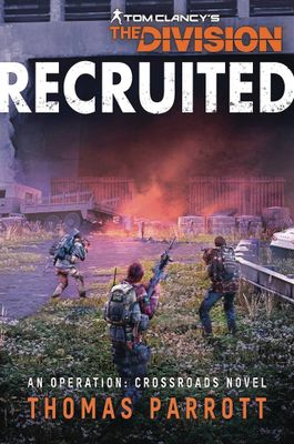 TOM CLANCY DIVISION RECRUITED NOVEL SC