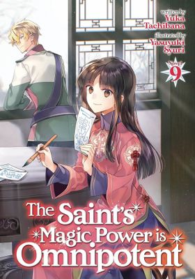 SAINTS MAGIC POWER IS OMNIPOTENT LIGHT NOVEL SC VOL 10