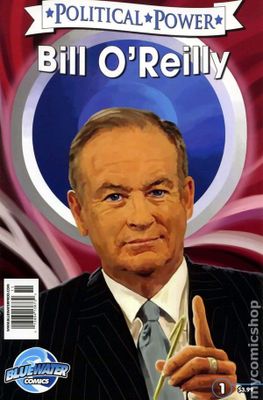 POLITICAL POWER #13 BILL O'REILLY