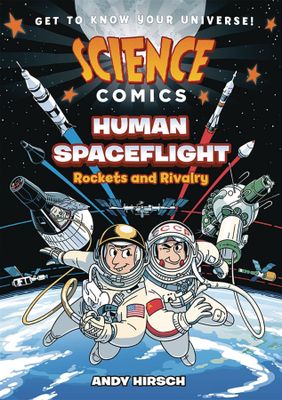 SCIENCE COMICS HUMAN SPACEFLIGHT GN