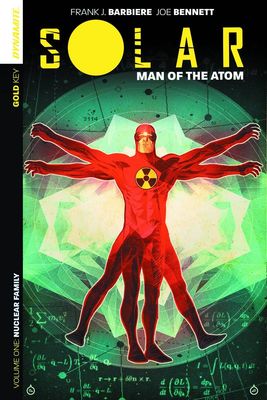 SOLAR MAN OF THE ATOM TP VOL 01 NUCLEAR FAMILY