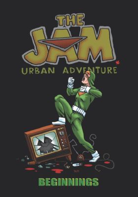 THE JAM URBAN ADVENTURE TP VOL 01 BEGINNINGS