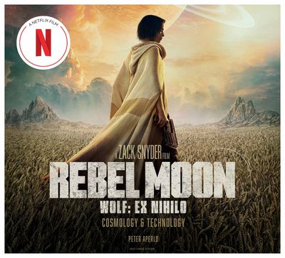 REBEL MOON WOLF EX NIHILO COSMOLOGY & TECHNOLOGY HC