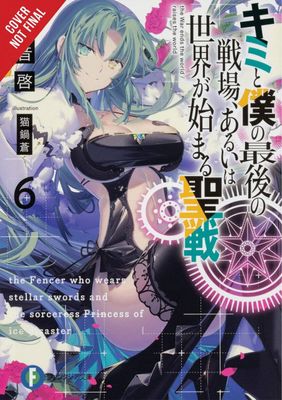 LAST CRUSADE RISE NEW WORLD LIGHT NOVEL SC VOL 06