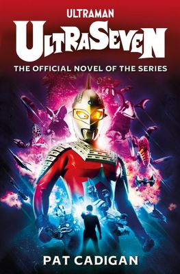 ULTRASEVEN PROSE NOVEL SC