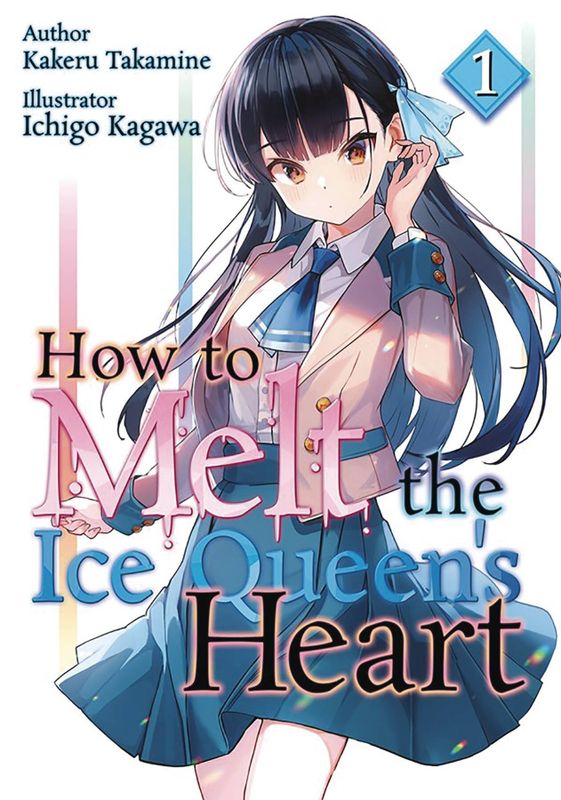 HOW TO MELT THE ICE QUEEN`S HEART LN VOL 01