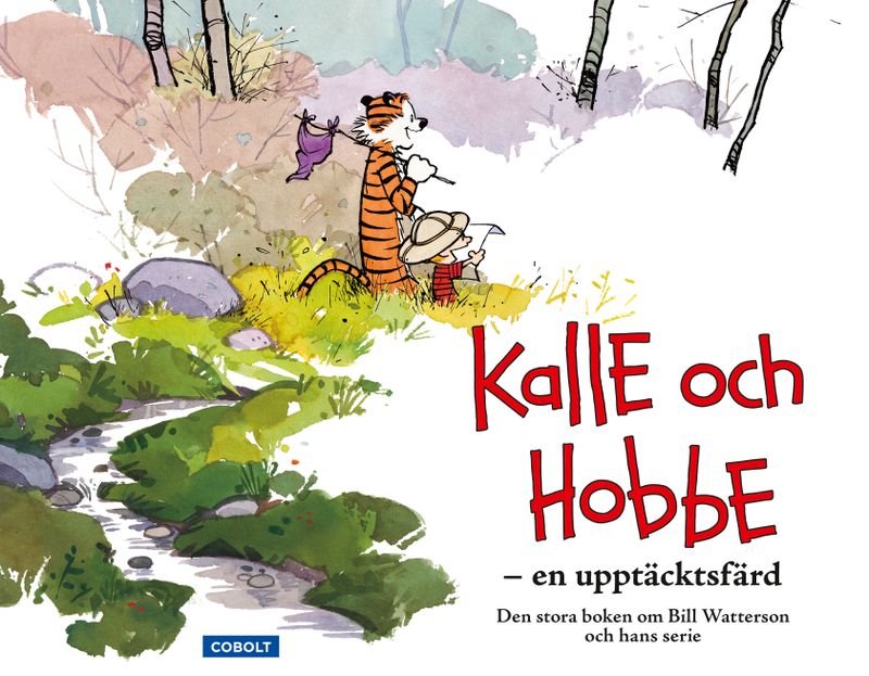Kalle och Hobbe - en upptäcktsfärd HC