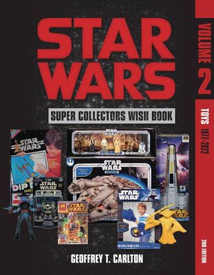 STAR WARS SUPER COLLECTORS WISH BOOK VOL 02 TOYS 1977-2022