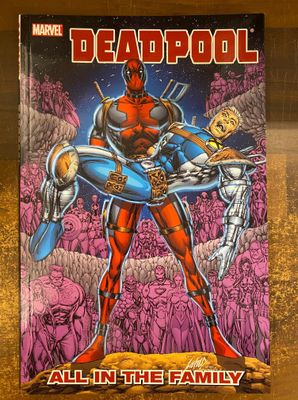 DEADPOOL ALL IN FAMILY TP