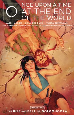 ONCE UPON A TIME AT THE END OF THE WORLD TP VOL 02 (OF 5)
