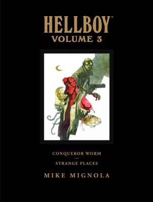 HELLBOY LIBRARY HC VOL 03 CONQUEROR WORM & STRANGE PLACES