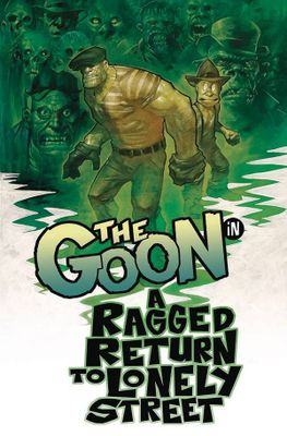 GOON TP VOL 01 RAGGED RETURN TO LONELY STREET