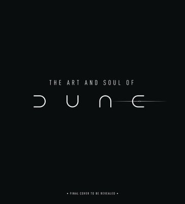 ART AND SOUL OF DUNE HC