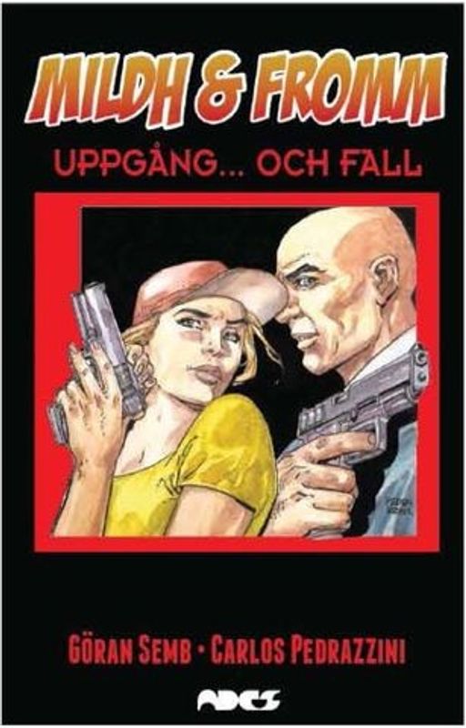 Mildh & Fromm 1 - Uppgång… och fall SC