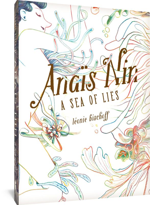 ANAIS NIN A SEA OF LIES HC