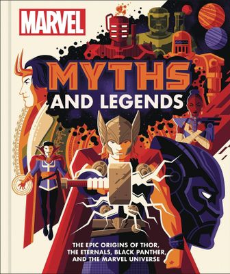 MARVEL MYTHS & LEGENDS EPIC ORIGINS MARVEL UNIVERSE HC