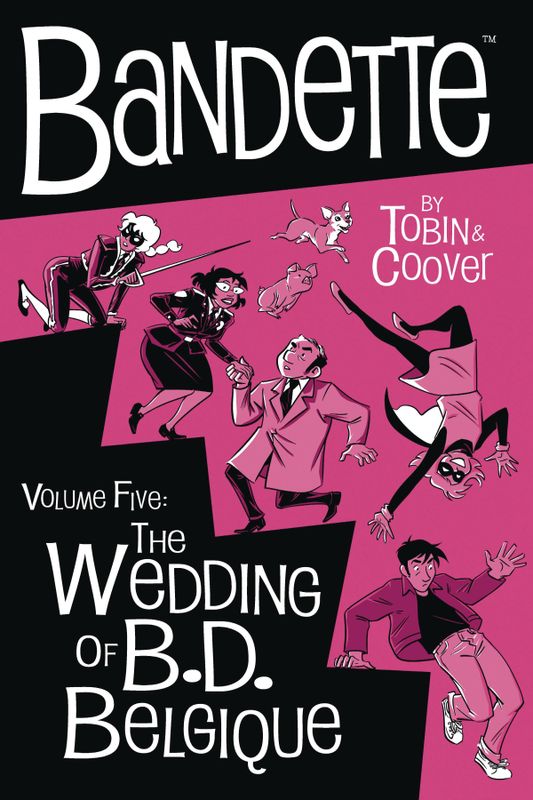 BANDETTE HC VOL 05 WEDDING OF BD BELGIQUE 
