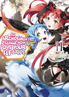 ARCHDEMONS DILEMMA HOW LOVE ELF BRIDE LIGHT NOVEL SC VOL 11