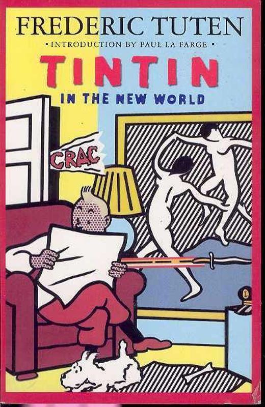 TINTIN IN THE NEW WORLD A ROMANCE TP