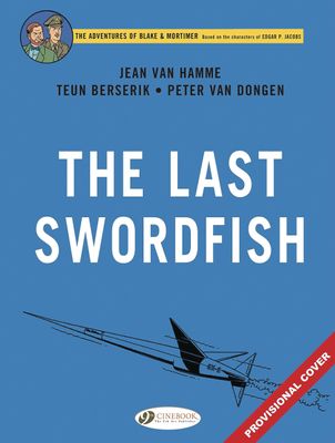 BLAKE & MORTIMER GN VOL 28 LAST SWORDFISH