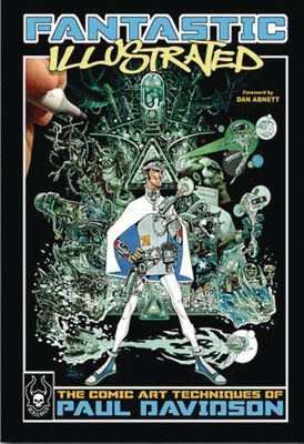 FANTASTIC COMIC ART TECHNIQUES OF PAUL DAVIDSON SC