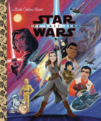 STAR WARS LITTLE GOLDEN BOOK LAST JEDI