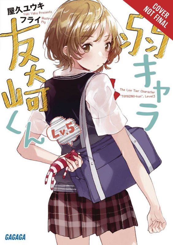 BOTTOM-TIER CHARACTER TOMOZAKI LIGHT NOVEL SC VOL 05