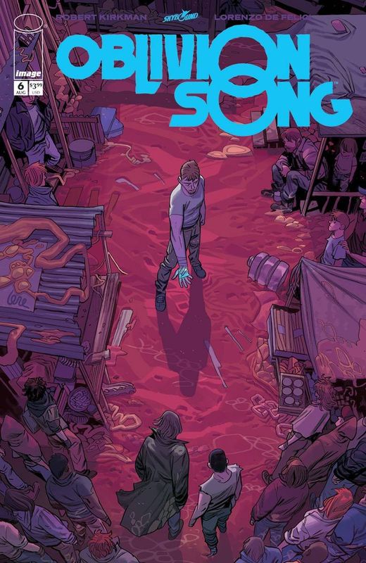 OBLIVION SONG BY KIRKMAN & DE FELICI #6 (MR)