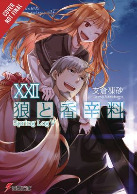 SPICE AND WOLF LIGHT NOVEL SC VOL 22