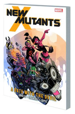 NEW MUTANTS TP VOL 05 DATE WITH DEVIL
