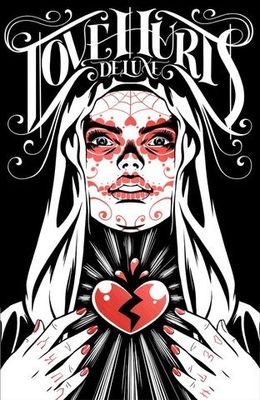 Love hurts Deluxe HC