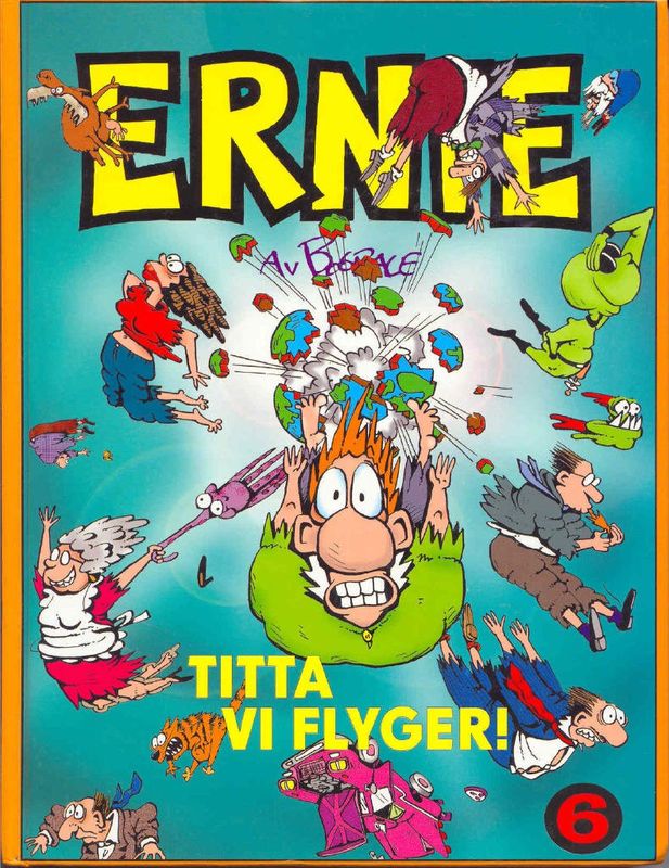 ERNIEBOKEN VOL 6 HC  TITTA VI FLYGER
