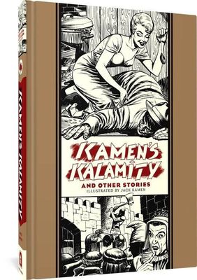 EC JACK KAMEN KALAMITY & OTHER STORIES HC