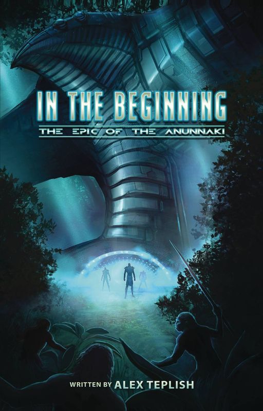 IN THE BEGINNING EPIC OF THE ANUNNAKI GN
