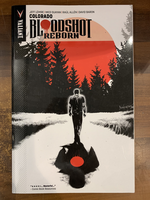 BLOODSHOT REBORN TP VOL 01 COLORADO