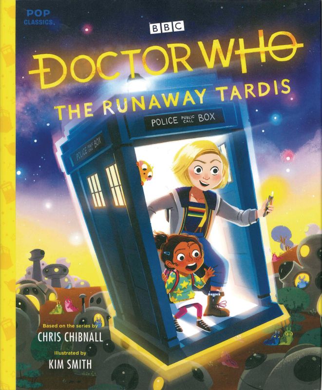 DOCTOR WHO RUNAWAY TARDIS POP CLASSIC ILLUS STORYBOOK HC