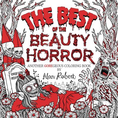 BEST OF BEAUTY OF HORROR ANOTHER COLORING BOOK SC