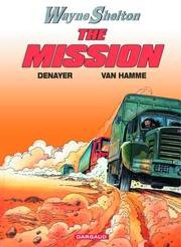 WAYNE SHELTON GN VOL 01 THE MISSION