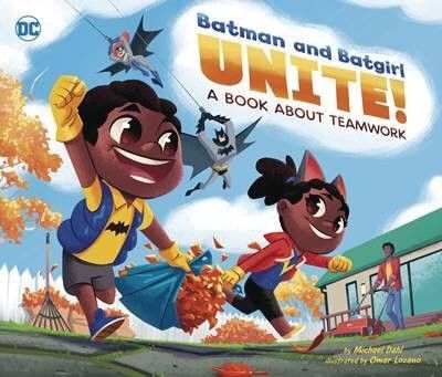 BATMAN & BATGIRL UNITE BOOK ABOUT TEAMWORK HC